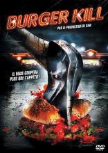 BURGER KILL | DRIVE THRU | 2007
