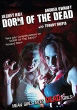 DORM OF THE DEAD | DORM OF THE DEAD | 2006