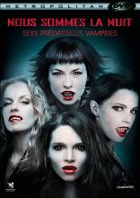 NOUS SOMMES LA NUIT | WIR SIND DIE NACHT | 2010