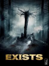 Sortie Dvd / Br : Exists