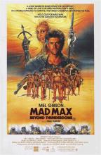 MAD MAX 3 - AU DELA DU DOME DU TONNERRE | MAD MAX 3 - BEYOND THUNDERDOME | 1985