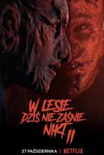 Nobody sleeps in the woods tonight 2 | W lesie dzis nie zasnie nikt II | 2021