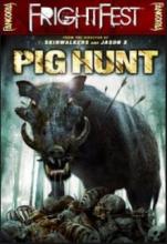 PIG HUNT | PIG HUNT | 2008