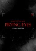 Prying eyes | Prying Eyes | 2011