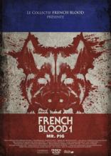 FRENCH BLOOD 1 - MR PIG | FRENCH BLOOD 1 - MR PIG | 2020
