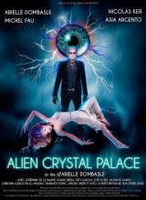 Trailer : Alien Crystal Palace