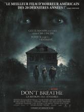 DON'T BREATHE - LA MAISON DES TéNèBRES | DON'T BREATHE  | 2016