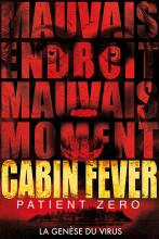 Sortie Dvd/BR : Cabin Fever 3