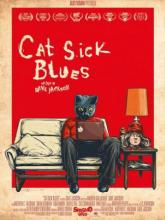 CAT SICK BLUES | CAT SICK BLUES | 2015