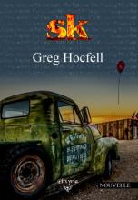 Réédition de la nouvelle SK de Greg Hocfell