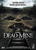 Sortie Dvd/BR : Dead Mine
