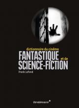 Livre : dictionnaire du cinema fantastique et de science-fiction