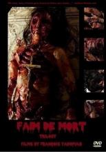FAIM DE MORT 1-2-3 | FAIM DE MORT 1-2-3 | 2009