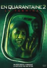 EN QUARANTAINE 2 | QUARANTINE 2 : TERMINAL | 2011