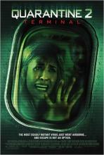 EN QUARANTAINE 2 | QUARANTINE 2 : TERMINAL | 2011