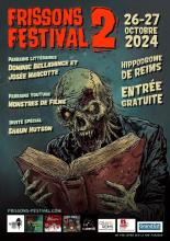 Frissons Festival 2 en approche !!