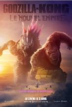 Godzilla X Kong : le nouvel Empire | Godzilla x kong : the new empire | 2024