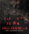 HELL HOUSE LLC II : THE ABADDON HOTEL | HELL HOUSE LLC II: THE ABADDON HOTEL | 2018