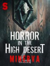Horror in the high desert 2 : Minerva | Horror in the high desert 2: Minerva | 2023