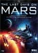 Sortie Dvd / Br : The last days on Mars