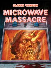Microwave massacre | Microwave massacre | 1979