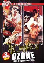 Sortie Dvd : abomination et ozone