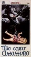 FOLIE MEURTRIERE | MIO CARO ASSASSINO / MY DEAR KILLER | 1972