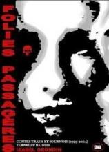 FOLIES PASSAGERES | FOLIES PASSAGERES | 2004