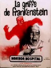 GRIFFE DE FRANKENSTEIN - LA | HORROR HOSPITAL / DOCTOR BLOODBATH / COMPUTER KILLERS | 1973
