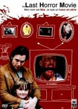 LAST HORROR MOVIE - THE | THE LAST HORROR MOVIE | 2003