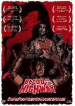 BLOOD ON THE HIGHWAY | BLOOD ON THE HIGHWAY | 2008
