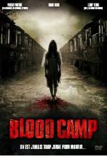 BLOOD CAMP | RETURN TO SLEEPAWAY CAMP | 2008