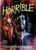 HORRIBLE | ROSSO SANGUE / ABSURD / ANTHROPOPHAGOUS 2 | 1982