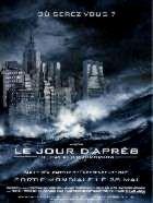 JOUR D'APRèS-LE | THE DAY AFTER TOMORROW | 2004