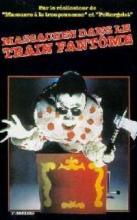 MASSACRES DANS LE TRAIN FANTOME | THE FUNHOUSE | 1981