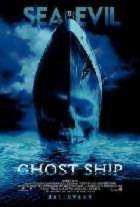 VAISSEAU DE L ANGOISSE - LE | GHOST SHIP | 2002