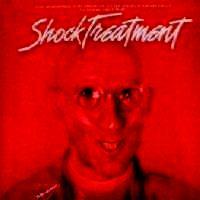 SHOCK TREATMENT | SHOCK TREATMENT | 1981