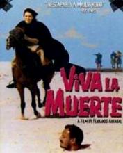 VIVA LA MUERTE | LONG LIVE DEATH | 1970