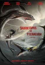 SHARKTOPUS VS PTERACUDA | SHARKTOPUS VS PTERACUDA | 2014
