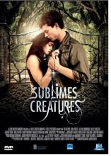 Sortie Dvd/BR : Sublimes créatures