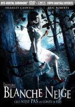 VéRITABLE HISTOIRE DE BLANCHE NEIGE - LA | SNOW WHITE : A DEADLY SUMMER | 2012