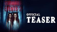 Embedded thumbnail for STRANGE EVENTS 2 | STRANGE EVENTS 2 | 2019