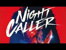 Embedded thumbnail for NIGHT CALLER | NIGHT CALLER | 2021