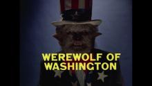 Embedded thumbnail for LOUP-GAROU DE WASHINGTON - LE | THE WEREWOLF OF WASHINGTON | 1973