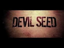 Embedded thumbnail for DEVIL SEED | DEVIL SEED | 2012