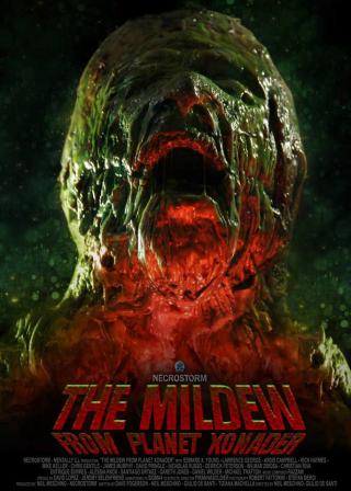 MILDEW FROM PLANET XONADER - THE | THE MILDEW FROM PLANET XONADER | 2015