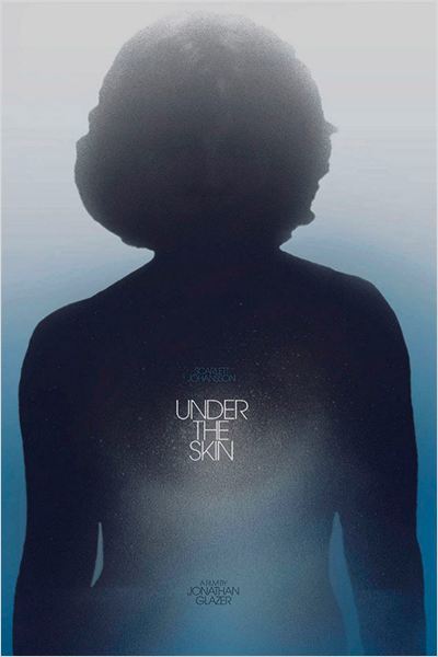 UNDER THE SKIN | UNDER THE SKIN | 2013